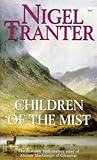 Children of the Mist by Nigel Tranter