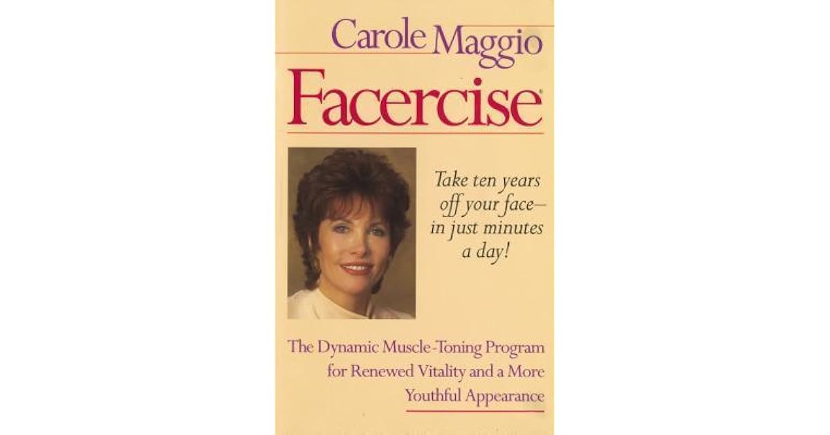 Facercise by Carole Maggio