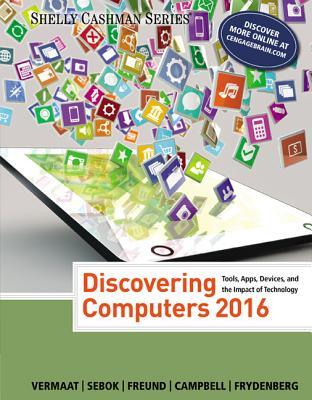 Discovering Computers ©2016 (Shelly Cashman Series)
