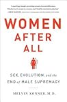Women After All by Melvin Konner