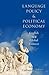 Language Policy and Political Economy by Thomas Ricento