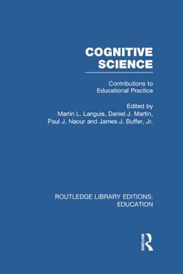 Cognitive Science (Routledge Library Editions: Education)
