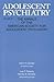 Adolescent Psychiatry, V. 22 by Aaron H. Esman