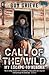 Call of the Wild by Guy Grieve