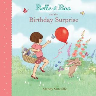 Belle and Boo and the Birthday Surprise (Paperback)