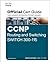 CCNP Routing and Switching SWITCH 300-115: Official Cert Guide