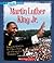 Martin Luther King Jr. (A True Book: Biographies)