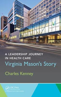 A Leadership Journey in Health Care