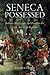 Seneca Possessed: Indians, Witchcraft, and Power in the Early American Republic