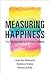 Measuring Happiness: The Ec...