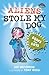 Aliens Stole My Dog (Books for Boys)