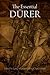 The Essential Durer
