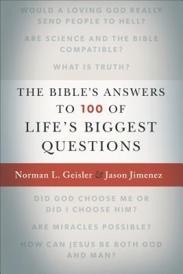 The Bible's Answers to 100 of Life's Biggest Questions (Paperback)