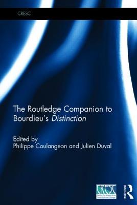 The Routledge Companion to Bourdieu's 'Distinction' (Hardcover)