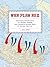 War Plan Red: The United States' Secret Plans to Invade Canada and Canada's Secret Plans to Invade the United States