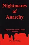 Nightmares of Anarchy: Language and Cultural Change, 1870-1914