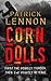 Corn Dolls by Patrick Lennon
