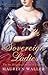 Sovereign Ladies: The Six Reigning Queens Of England