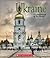 Ukraine (Enchantment of the World)