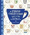 A Teacup Collection by Molly Hatch