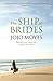 The Ship of Brides by Jojo Moyes