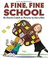 A Fine, Fine School by Sharon Creech