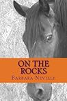On the Rocks (Spirit Animal, #1) On the Rocks (Spirit Animal, #1)