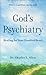 God's Psychiatry: Healing f...