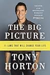 The Big Picture: 11 Laws That Will Change Your Life – A Self-Improvement Guide for People Who Want Results, Not Hand-Holding The Big Picture: 11 Laws That Will Change Your Life – A Self-Improvement Guide for People Who Want Results, Not Hand-Holding