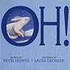 Oh! by Kevin Henkes