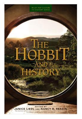 The Hobbit and History (Wiley Pop Culture and History Series)