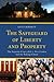 The Safeguard of Liberty and Property: The Supreme Court, Kelo v. New London, and the Takings Clause