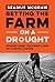 Betting the Farm on a Droug...