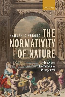 The Normativity of Nature: Essays on Kant's Critique of Judgement (Paperback)