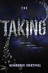The Taking by Kimberly Derting