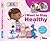I Want to Stay Healthy (Disney Doc McStuffins)