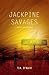 Jackpine Savages