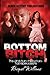 Bottom Bitch
