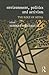 Environment, Politics and Activism by Somnath Batabyal
