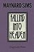 Falling Into Heaven: The Maynard Sims Library. Vol. 6