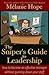 The Sniper's Guide to Leade...