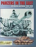 Panzers in the East 2: Decline and Defeat 1943-1945