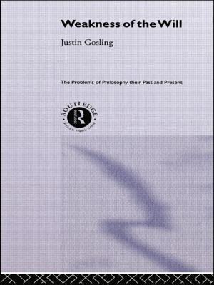The Weakness of the Will (Problems of Philosophy)
