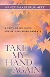 Take My Hand Again by Nancy Brummett