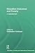 Education Outcomes and Poverty: A Reassessment (Education, Poverty and International Development)