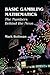 Basic Gambling Mathematics (AK Peters/CRC Recreational Mathematics Series)
