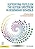 Supporting Pupils on the Autism Spectrum in Secondary Schools: A Practical Guide for Teaching Assistants