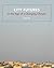 City Futures in the Age of a Changing Climate by Tony Fry City Futures in the Age of a Changing Climate by Tony Fry