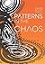 Patterns in the Chaos
