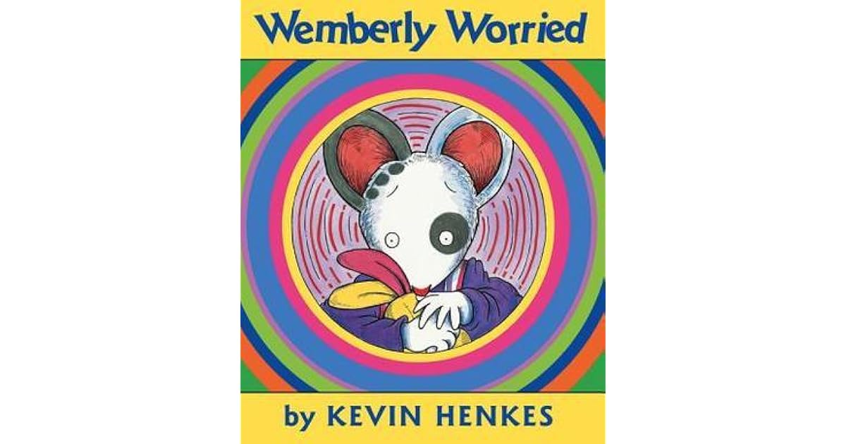 Wemberly Worried by Kevin Henkes